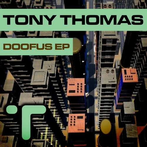 Tony Thomas - Doofus [TELEPATHY111A]